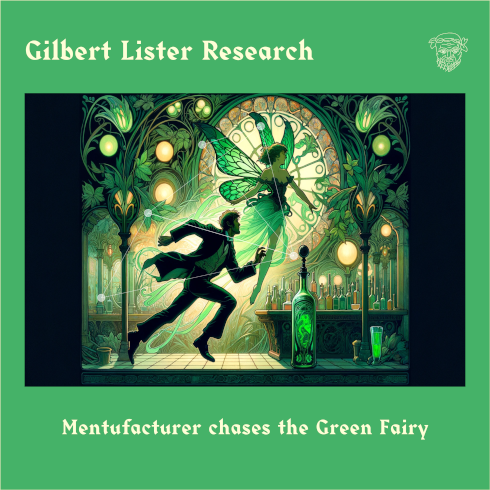 Mentufacturer chases the Green Fairy